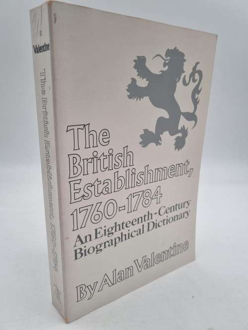 British Establishment, 1760-1784: Eighteenth Century Biographical Dictionary 2 Volumes