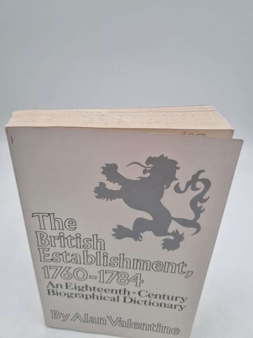 British Establishment, 1760-1784: Eighteenth Century Biographical Dictionary 2 Volumes