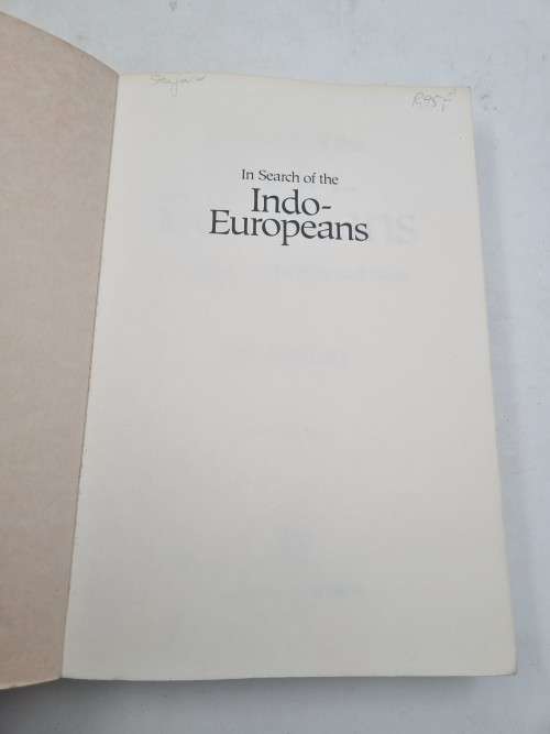 In Search of the Indo-Europeans: Language, Archaeology and Myth by J.P. Mallory