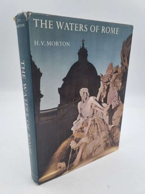 The Waters Of Rome  H. V. Morton | First Edition with 49 colour photographs by Mario Carrieri