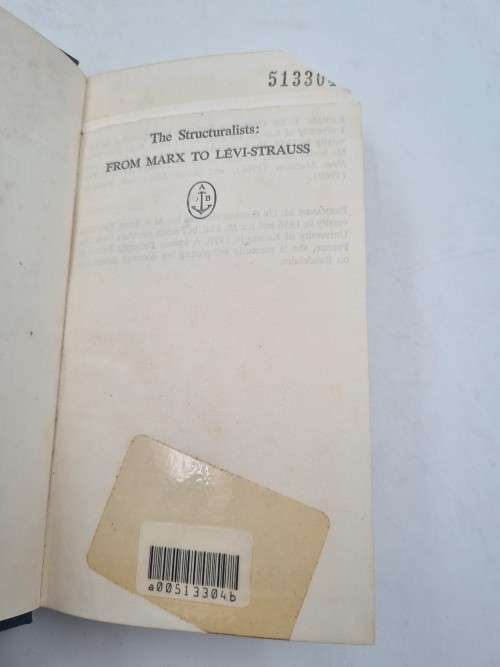 The Structuralists: From Marx to Levi-Strauss  - Richard T. De George