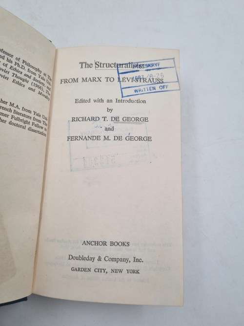 The Structuralists: From Marx to Levi-Strauss  - Richard T. De George