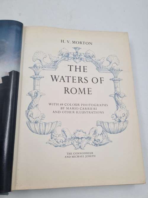 The Waters Of Rome  H. V. Morton | First Edition with 49 colour photographs by Mario Carrieri
