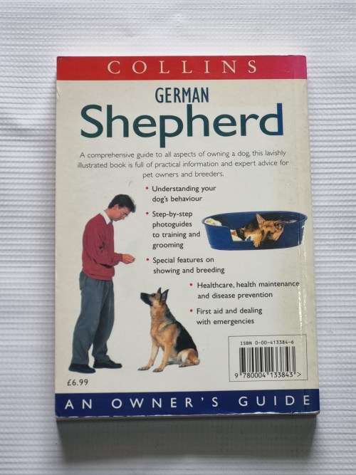 German Shepherd an Owners Guide - Dr Peter Neville +  The German Shepherd by John Gordon
