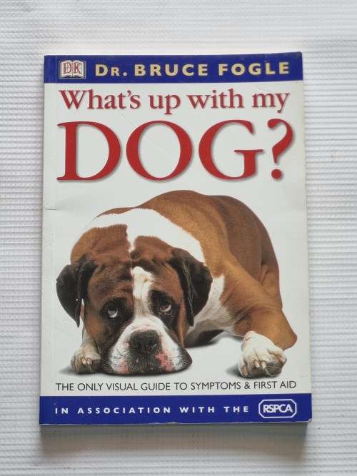 What`s Up With My Dog? - Dr Bruce Fogle