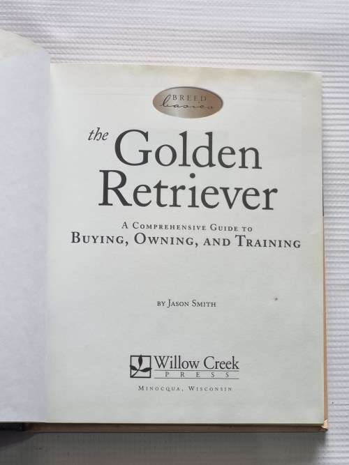 3 Books on Retrievers ~ The Golden Retriever,  Labrador Retrievers and Golden Retrievers