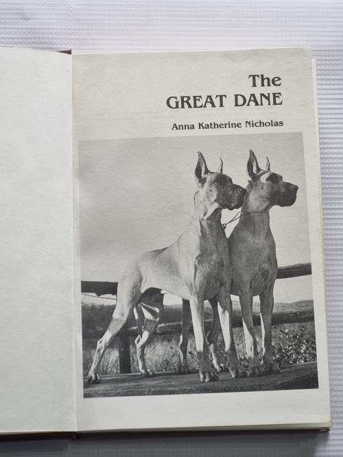 The Great Dane - Anna Katherine Nicholas | 205 Exciting Full-Color Photos