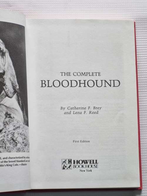 The Complete Bloodhound - Catherine F Brey and Lena F Reed