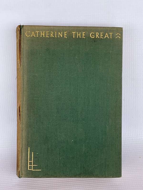 Catherine the Great - Katherine Anthony