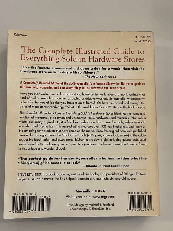 The Complete Illustrated Guide to Everything Sold in Hardware Stores - Steve Ettlinger