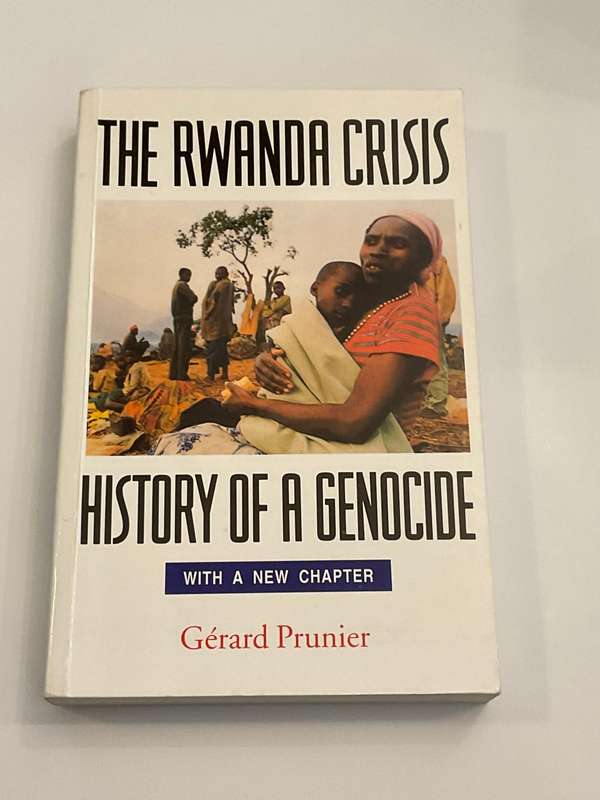 The Rwanda Crisis: History of a Genocide by Gérard Prunier