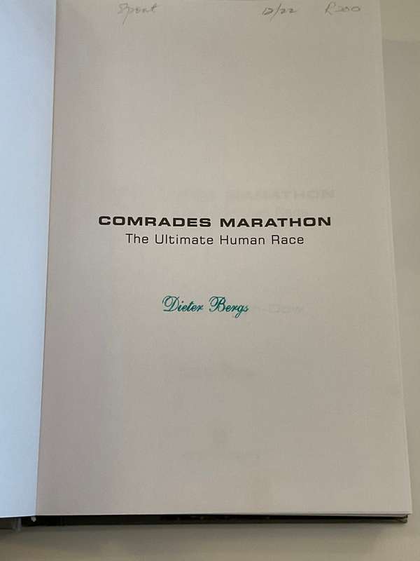Comrades Marathon - The Ultimate Human Race ~ John Cameron-Dow