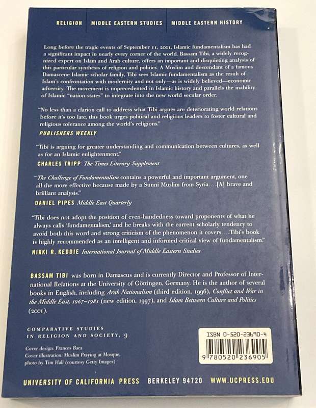 The Challenge of Fundamentalism: Political Islam and the New World Disorder by Bassam Tibi