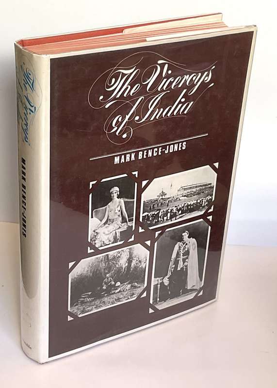 The Viceroys of India by Mark Bence-Jones