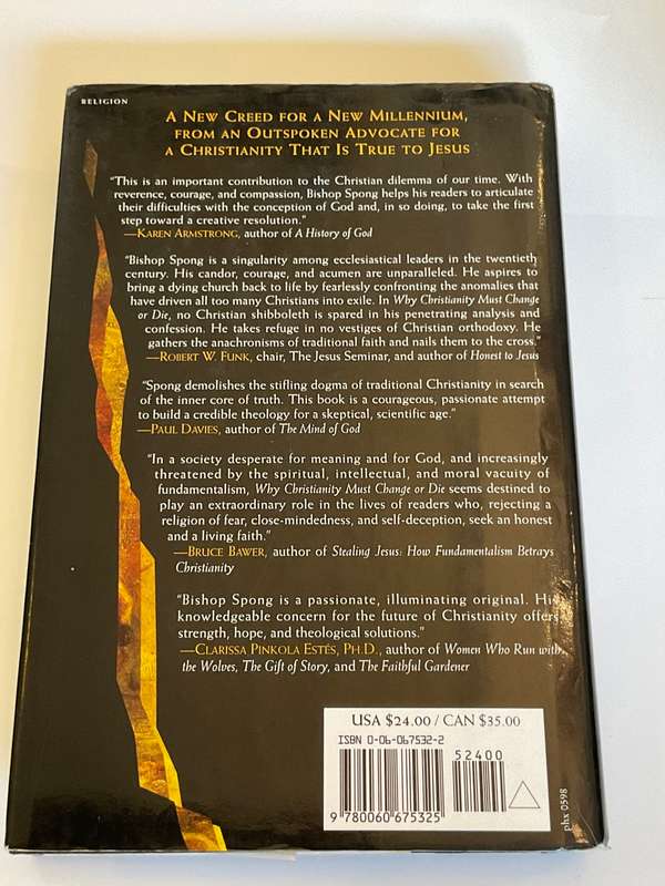 Why Christianity Must Change or Die: A Bishop Speaks to Believers In Exile by John Shelby Spong