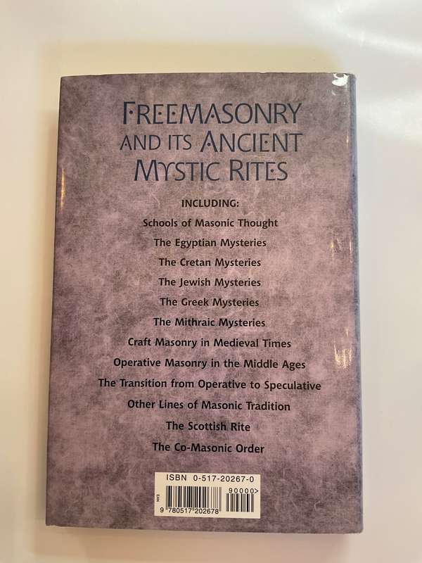 Freemasonry and Its Ancient Mystic Rites by Charles W. Leadbeater