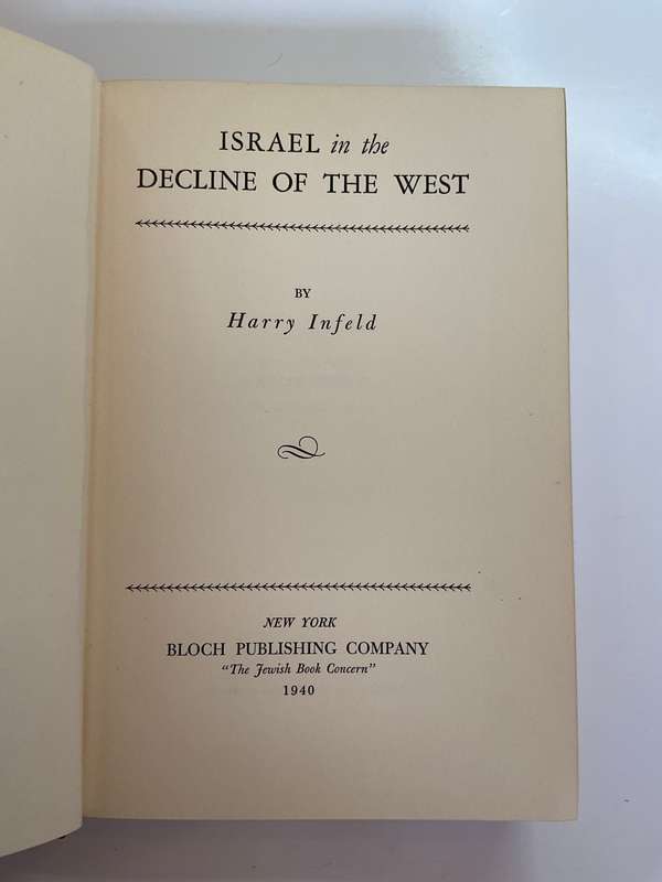 Israel in the Decline of the West ~ Harry Infield