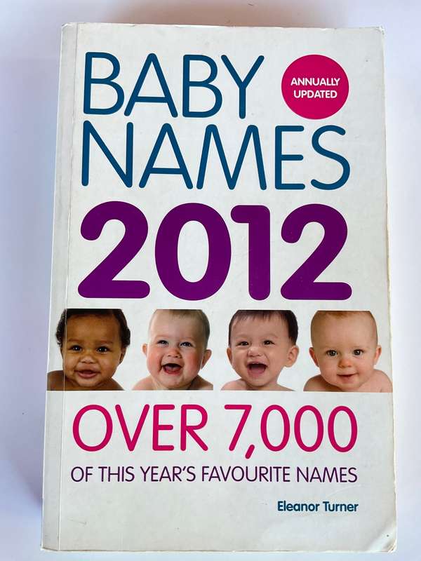 Best Baby Names for 2012 by Eleanor Turner