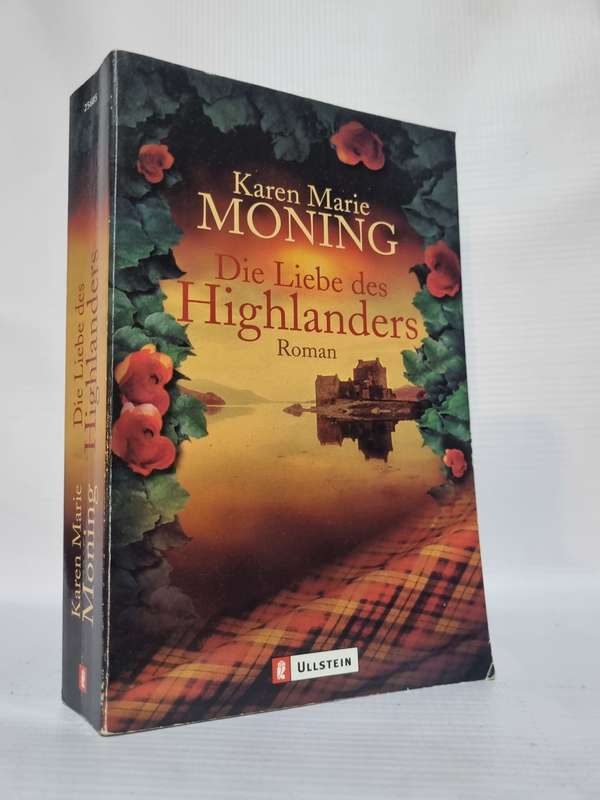 Die Liebe des Highlanders - Karen Marie Moning