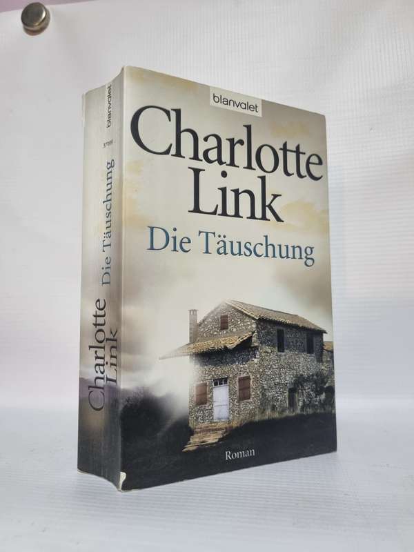 Die Tauschung - Charlotte Link
