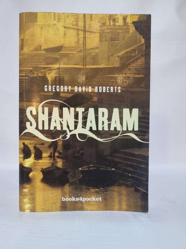 Shantaram - Gregory David Roberts