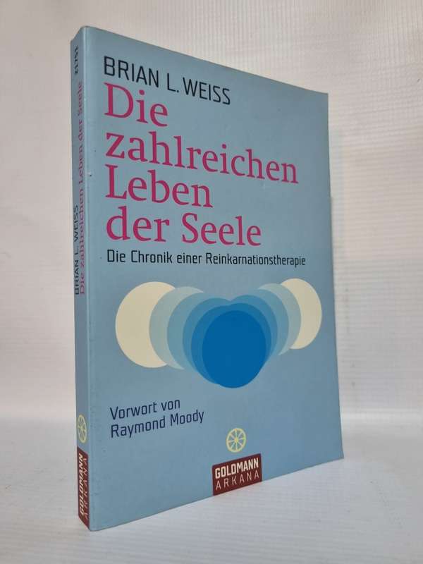 Die Zahlreichen Leben der Selle - Brain L Weiss