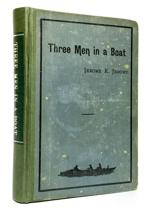 Three Men in a Boat (To Say Nothing of the Dog) -  Jerome K. Jerome 1889 Rebound