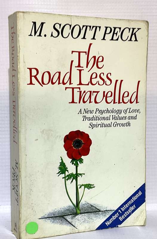 The Road Less Travelled by M Scott Peck