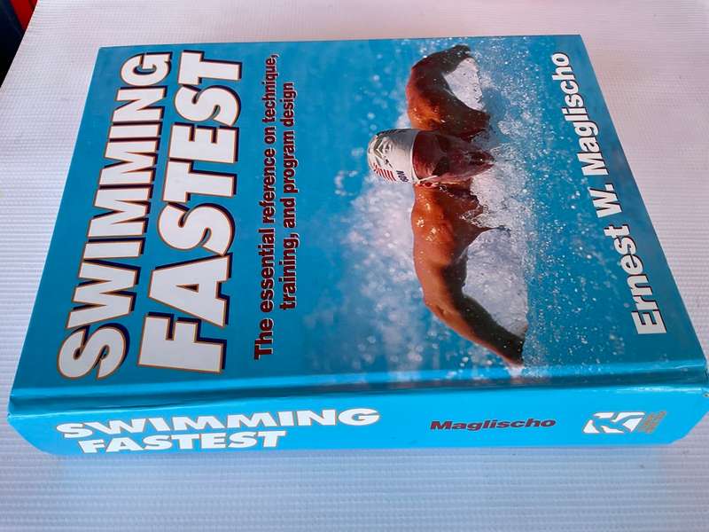 Swimming Fastest by Ernest W. Maglischo