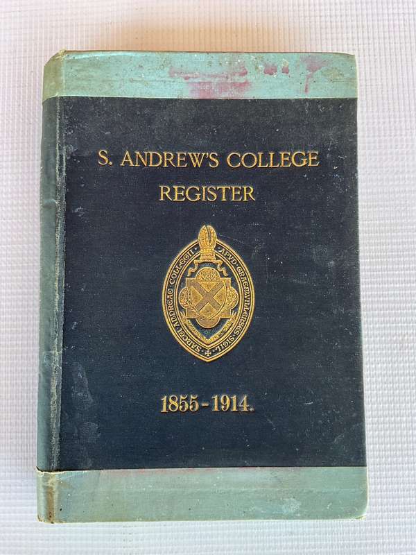 Register of S. Andrews College Grahamstown from 1855 to 1914