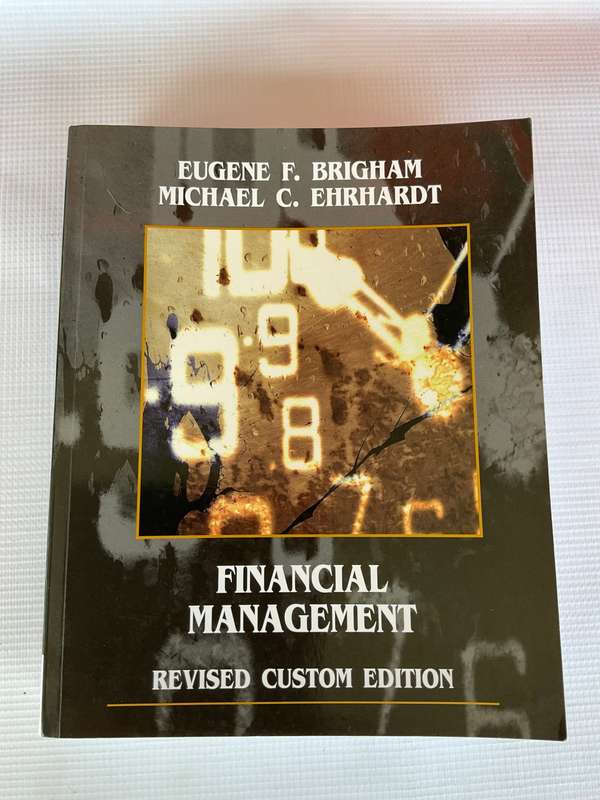 Financial Management - Revised Custom Edition - Ehrhardt Brigham