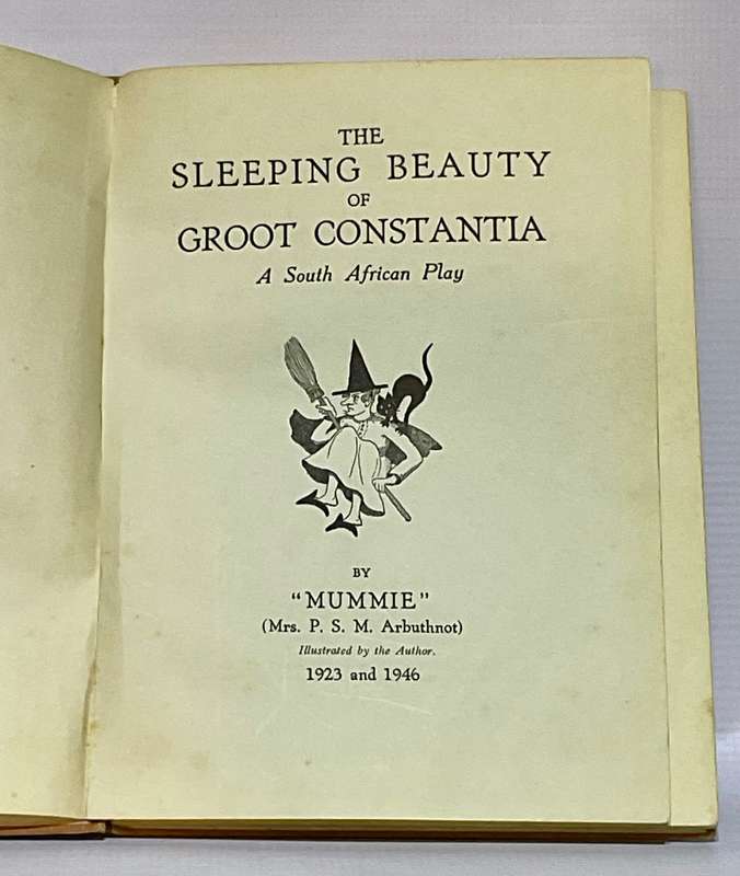 The Sleeping Beauty of Groot Constantia by Mummie - Mrs P S M Arbuthnot | Signed by relative