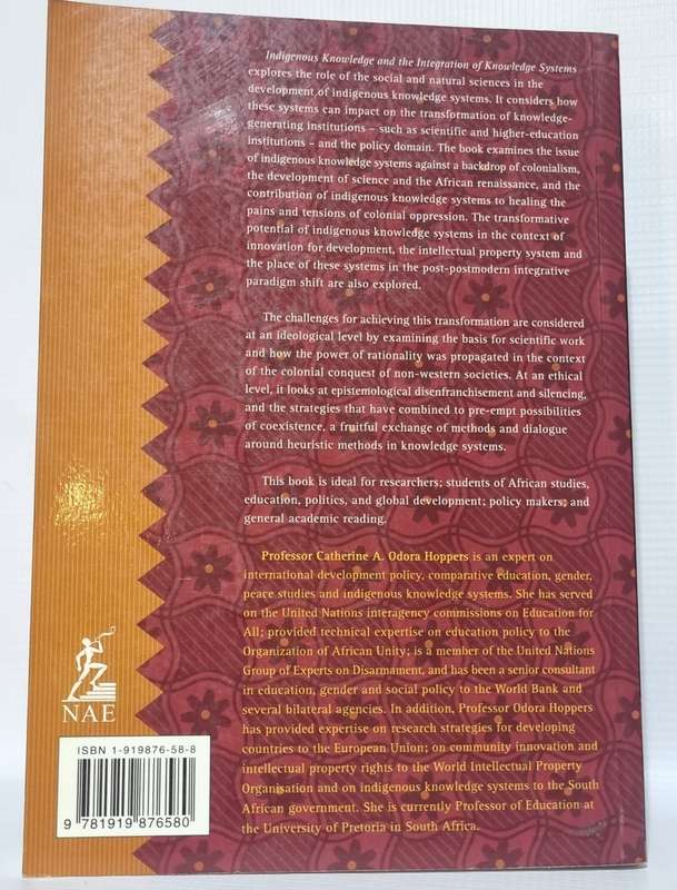 Indigenous Knowledge and the Integration of Knowledge Systems - Catherine Hoppers Scarce
