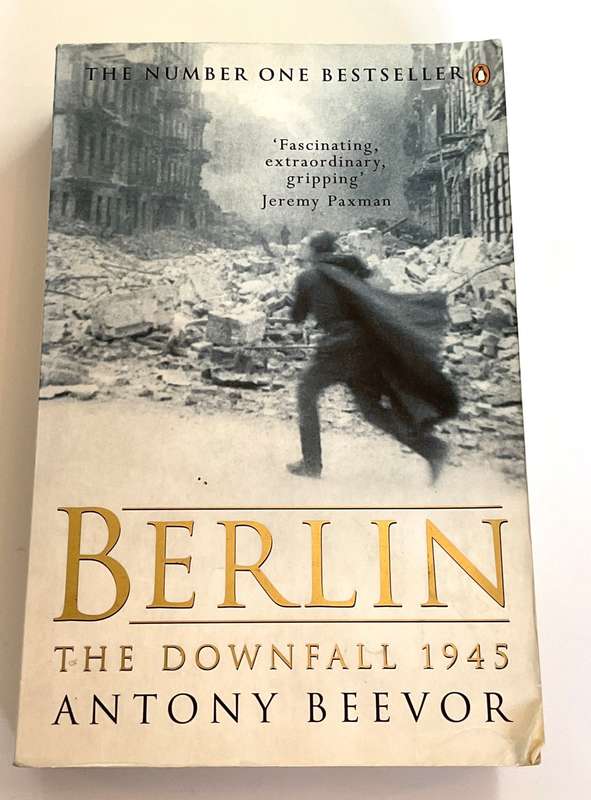 Berlin: The Downfall 1945 by Antony Beevor