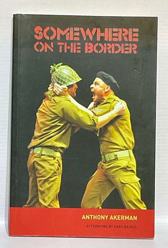 Somewhere On the Border by Anthony Akerman | Signed