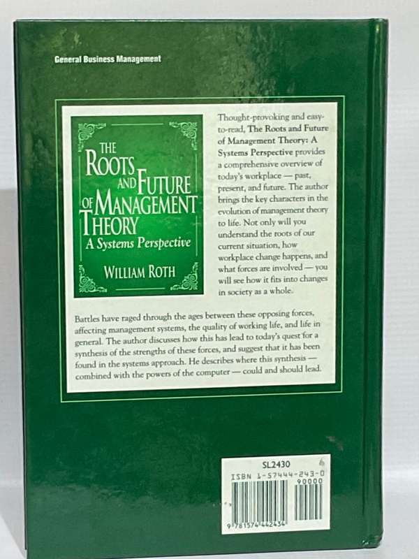 The Roots and Future of Management Theory: A Systems Perspective - William Roth