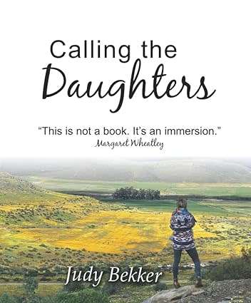 Calling the Daughters by Judy Bekker | NEW