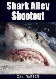 Shark Alley Shootout - Ian Martin | NEW