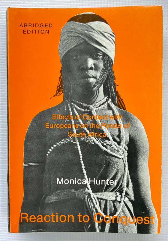 Reaction to Conquest by Monica Hunter | Effects of contact with Europeans on the Pondo of SA