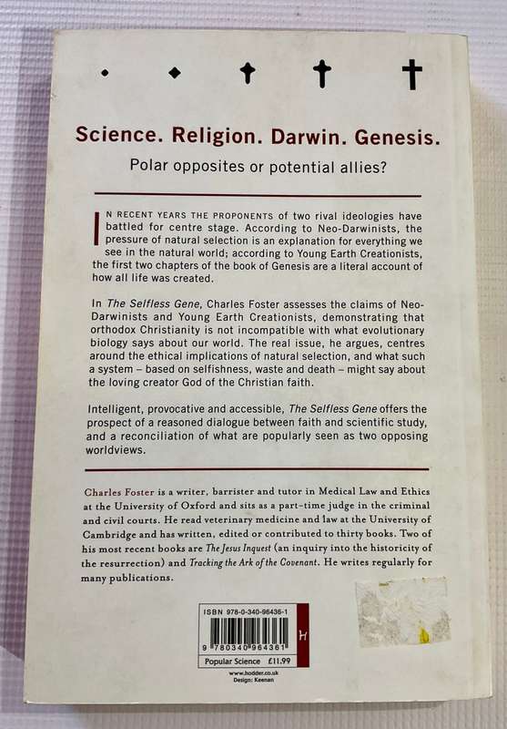The Selfless Gene ~ Living with God and Darwin - Charles Foster