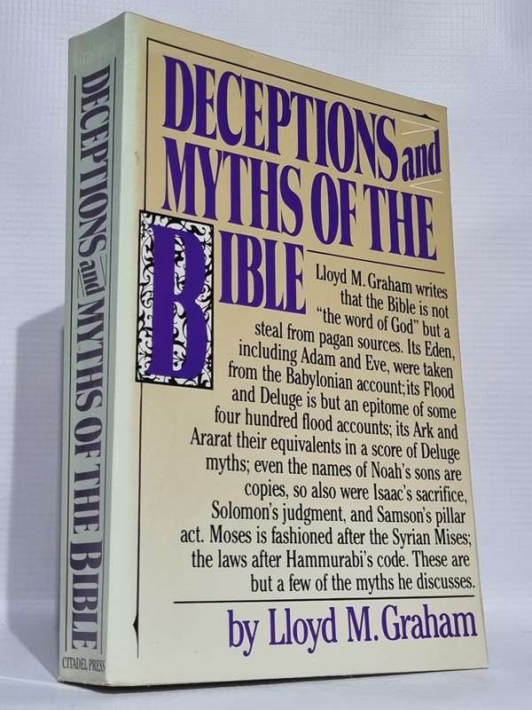Deceptions and Myths of the Bible - Lloyd M Graham