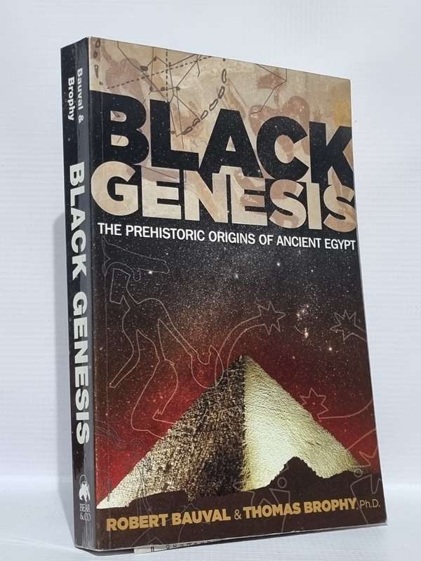 Black Genesis - Robert Bauval and Thomas Brophy