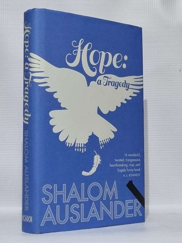 Hope - A Tragedy - Shalom Auslander