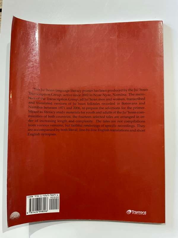 Ju|`hoan Folktales: Transcriptions and English Translations: A Literacy Primer | Namibia