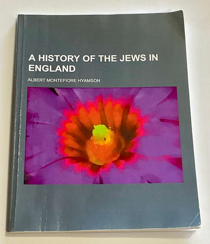 A History of the Jews in England - Albert Montefiore Hyamson