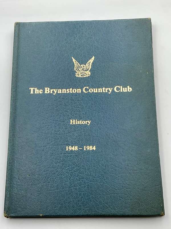 The Bryanston Country Club History 1948 - 1984