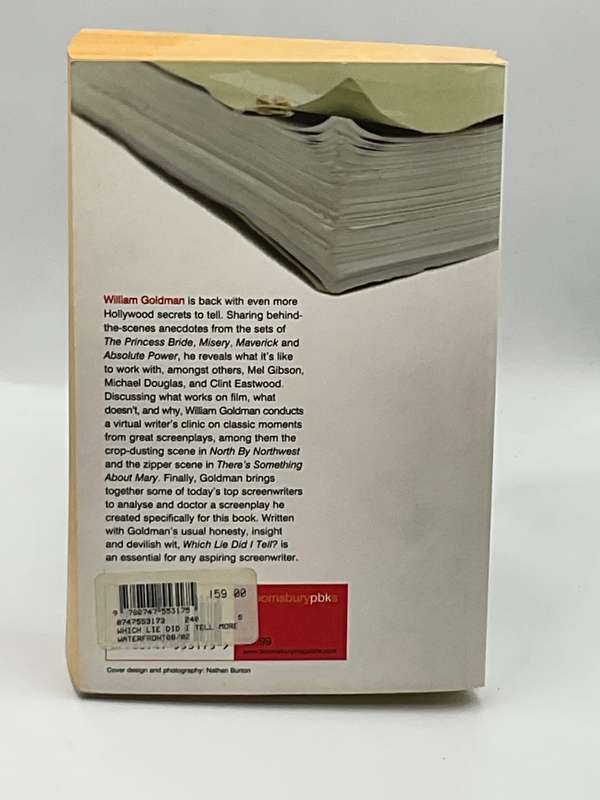 Which Lie Did I Tell? More Adventures in the Screen Trade by William Goldman