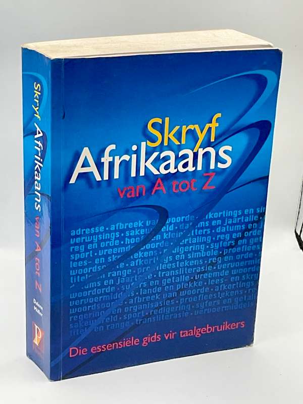 Skryf Afrikaans Van A Tot Z - Die Essensiele Gids ~ Dalene Muller | Signed +Funeral Notice