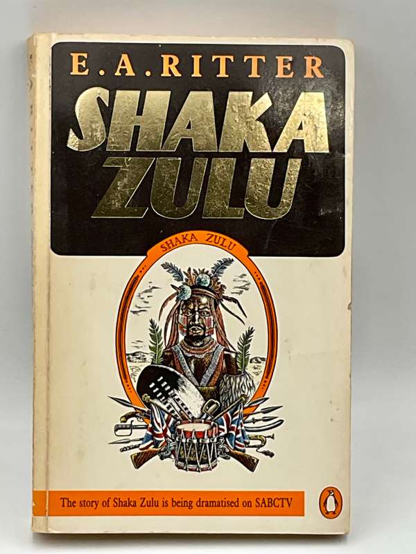 Shaka Zulu ~ EA Ritter