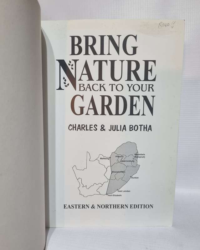 Bring Nature Back to Your Garden | Eastern and Northern Edition - Charles and Julia Botha